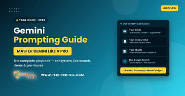Gemini Prompting Guide 2026 - Techprofree